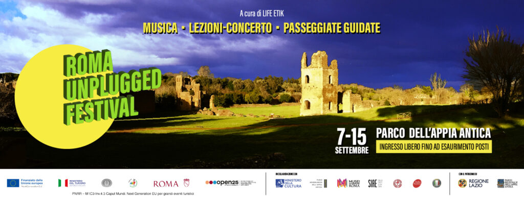 Roma Unplugged Festival — evento conclusivo (lezione-concerto “Appia Regina Peregrinorum”)